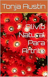 Livro Alívio Natural Para Artrite