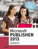 Microsoft Publisher 2013: Complete (Shelly Cashman Series) by