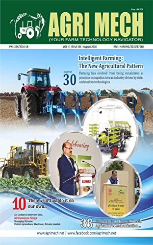 AGRI MECH: August 2016 (Intelligent Farming: The New Agricultural Pattern)
