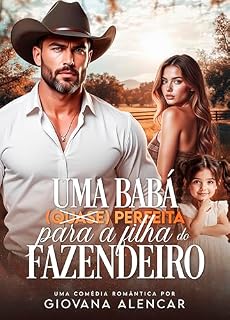 Livro Uma Babá (Quase) Perfeita Para A Filha Do Fazendeiro: Livro único