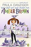 You Can't Eat your Chicken Pox, Amber Brown