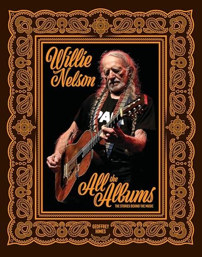 Roll Me Up and Smoke Me When I Die: Musings from the Road: Willie