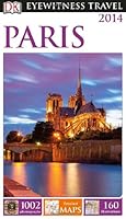 DK Eyewitness Travel Guide: Paris