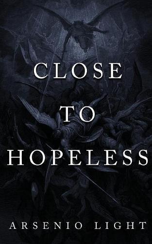 Close to Hopeless