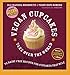 Vegan Cupcakes Take Over the World: 75 Dairy-Free Recipes for Cupcakes that Rule by Isa Chandra Moskowitz, Terry Hope Romero