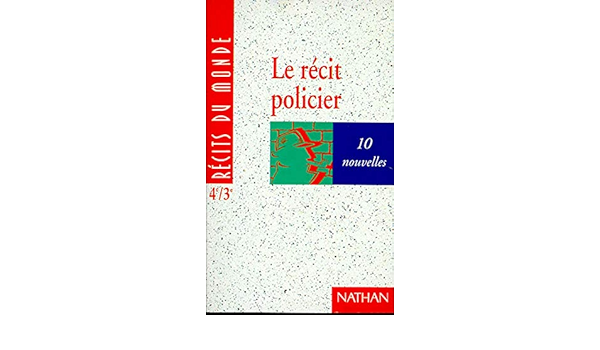 Le Recit Policier 4e 3e Gasquez Antonia Wolf Heintzmann Edith Wolf Edith Amazon Com Books