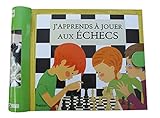 J'Apprends a Jouer Aux Echecs (Tb.DIV.Activite) (French Edition) by