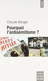 Pourquoi l'antisémitisme ?