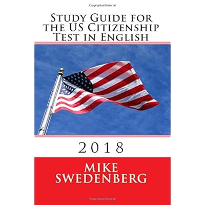 Study Guide for the US Citizenship Test in English: 2018 (Study Guides for the US Citizenship Test)