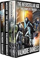 The Interstellar Age: The Complete Trilogy