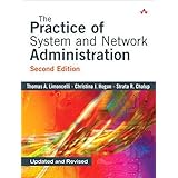 The Practice of System and Network Administration, Second Edition