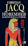 Horemheb, le retour de la lumière by 