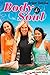 Body and Soul: A Girl's Guide to a Fit, Fun and Fabulous Life by Bethany Hamilton, Dustin Dillberg