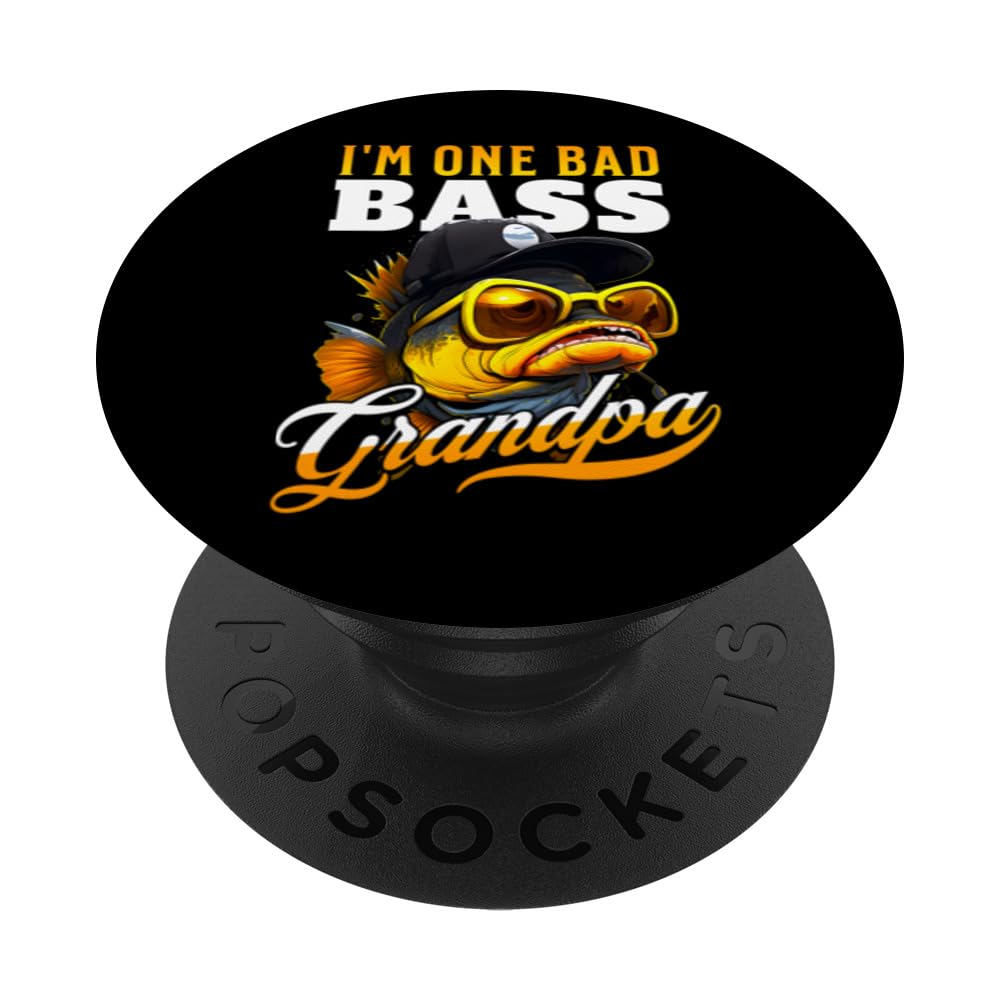 I'm One Bad Bass Grandpa - Funny Bass Fishing PopSockets Swappable PopGrip