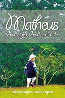 Livro Matheus: God's gift, God's miracle