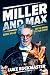 Miller and Max: George Miller and the Making of a Film Legend by