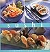 Sushi (Essential Kitchen Series) by Ryuichi Yoshii