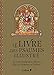 Le livre des Psaumes illustré: Le Texte intégral et illustré des 150 Prières et Cantiques (Hors collection) by 