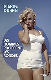 Les  hommes préfèrent les rondes