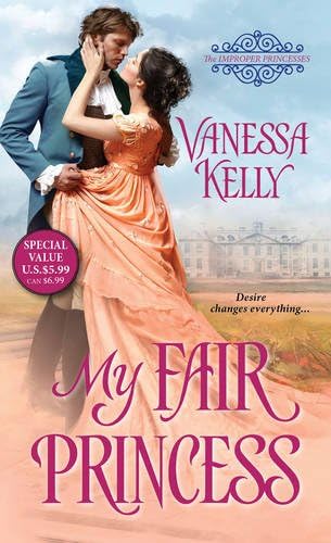 My Fair Princess (The Improper Princesses Book 1)