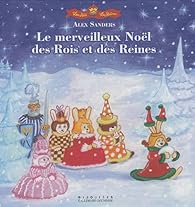 Le merveilleux Noël des Rois et des Reines