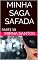 Livro MINHA SAGA SAFADA: PARTE VII
