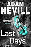 Front cover for the book Last Days by Adam Nevill
