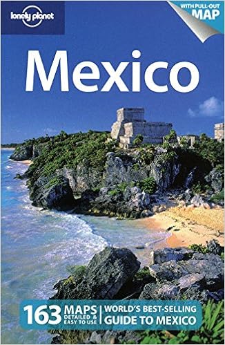 Lonely Planet Mexico, 12th Edition, by John Noble Greg Benchwick Lonely Planet Mexico, 12th Edition, by John Noble Greg Benchwick