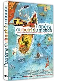 L'opéra Du Bout Du Monde