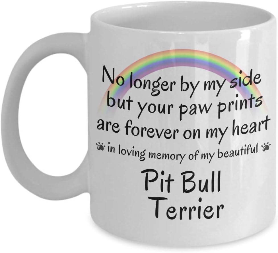 Dozili Funny Coffee Mug - Pit Bull Terrier Memorial Gifts for Dogs Mug No Longer by My Side But Your Paw Prints are Forever on My Heart Cup in Memory of Pet Remembrance Gifts, 11 Oz, White
