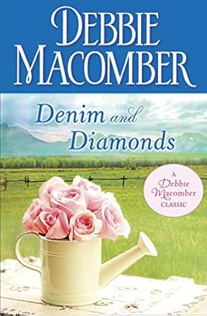 Denim And Diamonds Kindle Single Debbie Macomber