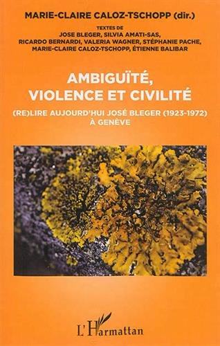 Ambiguïté, violence et civilité