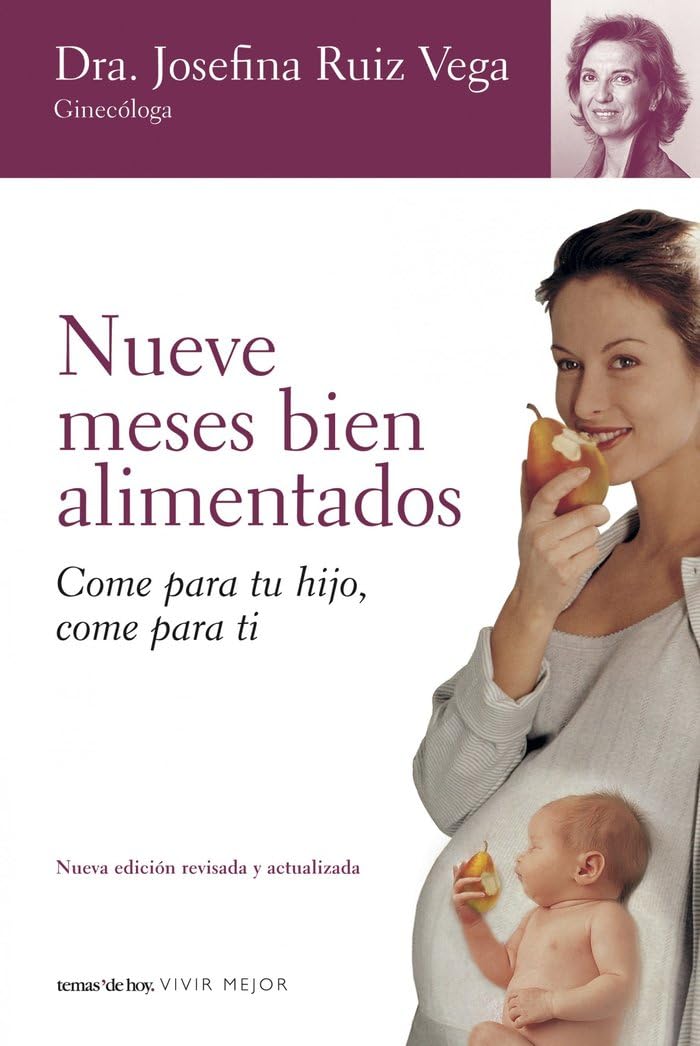 Portada de Nueve meses bien alimentados: 1 (Vivir Mejor)