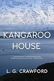 Kangaroo House by L G Crawford
