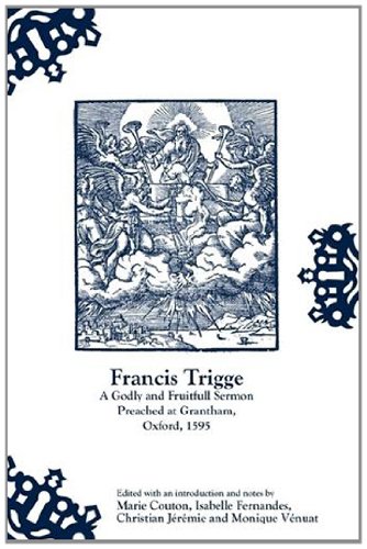 A  godly and fruitfull sermon preached at Grantham, Oxford, 1595