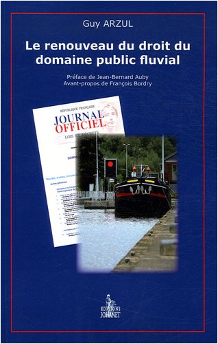 Le  renouveau du droit du domaine public fluvial