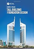 Tall Building Foundation Design