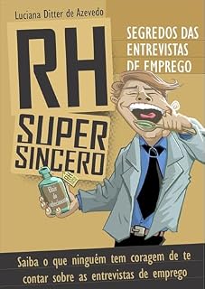 Livro RH Super Sincero: Segredos das entrevistas de emprego