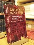 Image de Museums in Motion: An Introduction to the History and Functions O F Museums