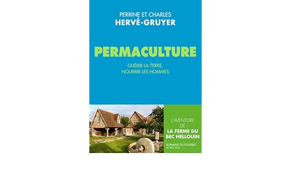 Amazoncom Permaculture Guérir La Terre Nourrir Les - 