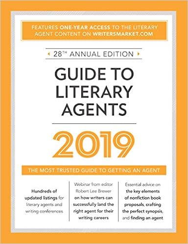 Guide to Literary Agents 2019: The Most Trusted Guide to Getting Published (Market) Guide to Literary Agents 2019: The Most Trusted Guide to Getting Published (Market)