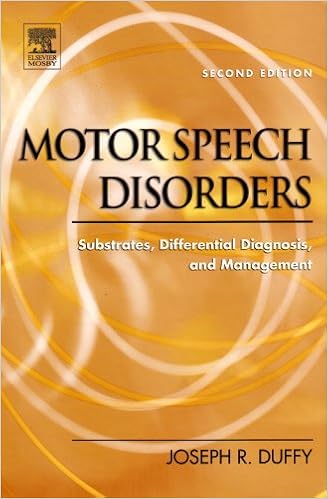 Motor Speech Disorders: Substrates, Differential Diagnosis, and Management Motor Speech Disorders: Substrates, Differential Diagnosis, and Management