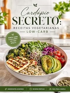 Livro Cardapio Secreto Vegetariano Low Carb: Receitas Vegetarianas Low-Carb