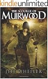 The Scourge of Muirwood (Legends of Muirwood Book 3)