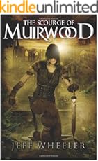 The Scourge of Muirwood (Legends of Muirwood Book 3)