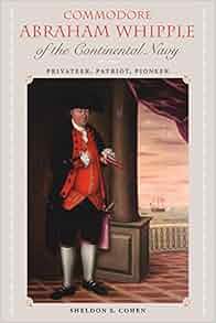 Commodore Abraham Whipple Of The Continental Navy