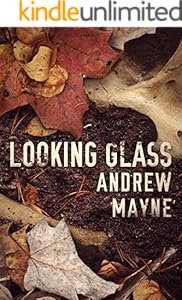 Looking Glass (The Naturalist Book 2)