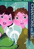 Chantons en FM Vol.3 + CD --- Formation Musicale by 