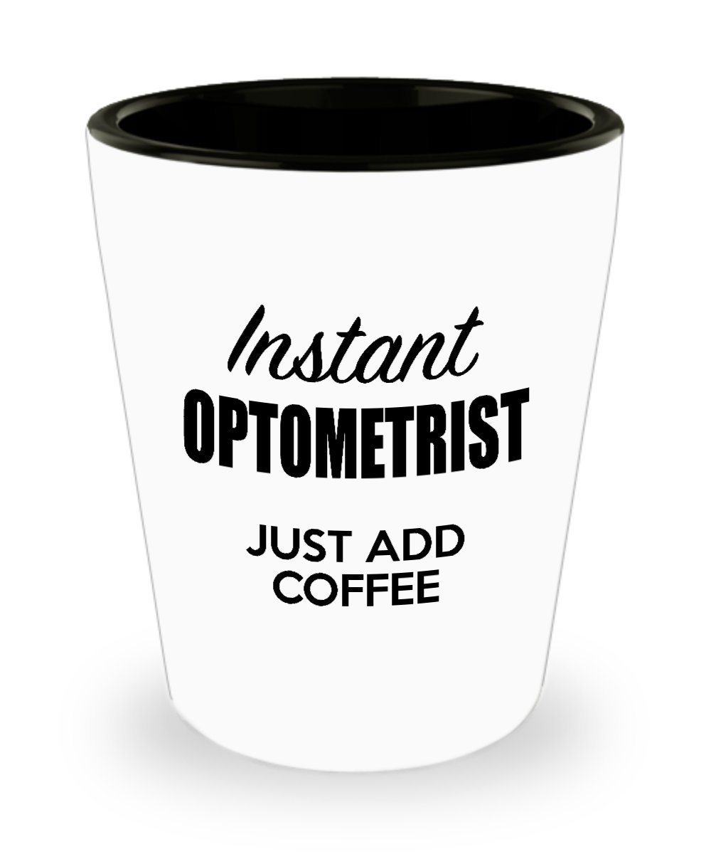 Optometrist Shot Glass Funny Optometrist Gift Ideas for