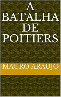 Livro A Batalha de Poitiers